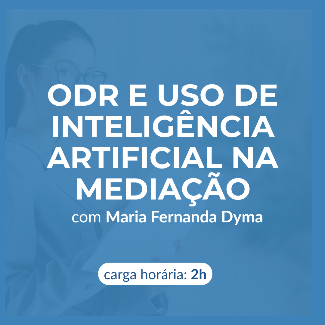 ODR E Uso de Inteligência Artificial na Mediação